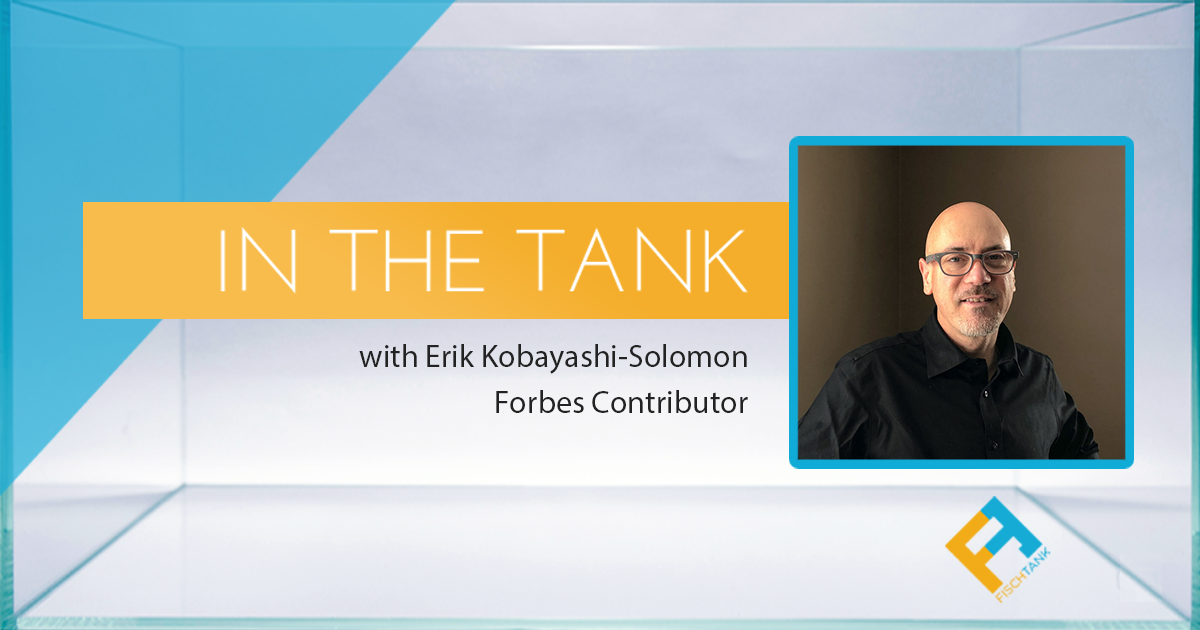 In the Tank with Erik Kobayashi-Solomon